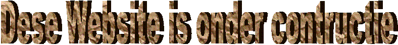 Dese Website is onder contructie